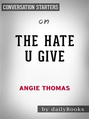 cover image of The Hate U Give--by Angie Thomas | Conversation Starters